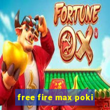 free fire max poki